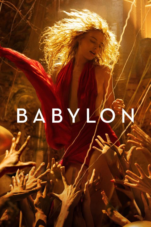 Babylon (2022) Dir. Damien Chazelle 